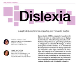 Articulo de la Revista AOSMA nº 29. Dislexia a partir de la conferencia impartida por Fernando Cuetos (Esperanza Samaniego y Gema M. Luna. 2020).